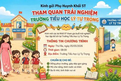 Thông báo hoạt động tham quan trải nghiệm tại trường tiểu học Lý Tự Trọng